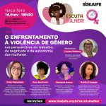 Veja os nomes que comporão o debate do próximo “Escuta Mulher”, que acontecerá na terça, dia 14/11 Veja os nomes que comporão o debate do próximo “Escuta Mulher”, que acontecerá na terça, dia 14/11 Com o tema “O enfrentamento à violência de