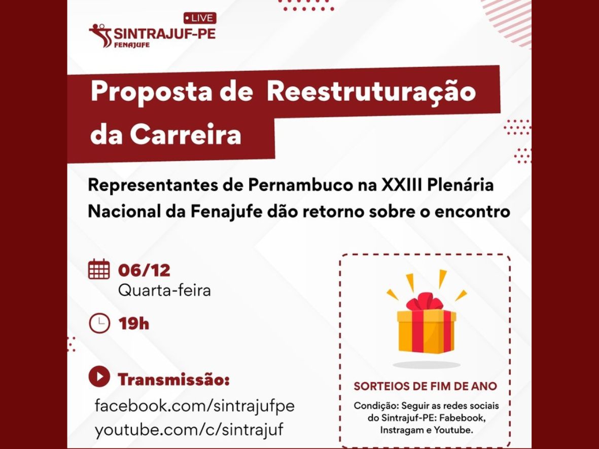 Sintrajuf-PE realiza live sobre proposta de carreira definida em Plenária da Fenajufe