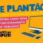 Folia com respeito: tribunais lançam campanhas e definem plantões no Carnaval