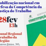 Ato dia 28 em defesa da competência da Justiça do Trabalho. Participe!
