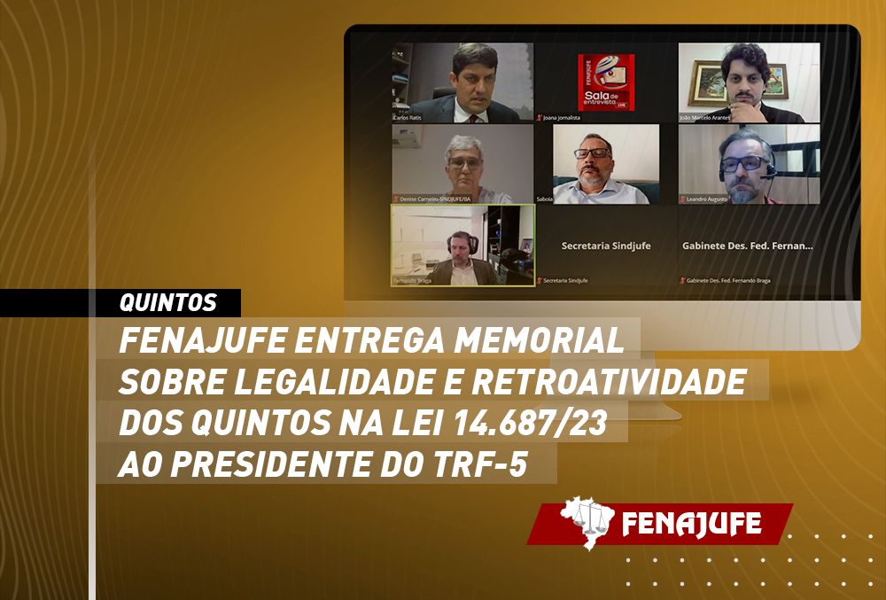 Fenajufe entrega memorial sobre legalidade e retroatividade dos quintos na lei 14.687/23 ao presidente do TRF-5