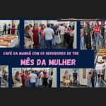 Mês da Mulher: Servidoras ganham aliados na mobilização por seus direitos