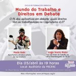 Sintrajusc inicia sexta (5) “Ciclo de Formação Sindical: Mundo do Trabalho e Direitos em Debate” com Souto Maior e Paulo Galo