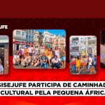 Uma aula de história a céu aberto: servidores sindicalizados e diretoria do Sisejufe fazem caminhada cultural pela Pequena África