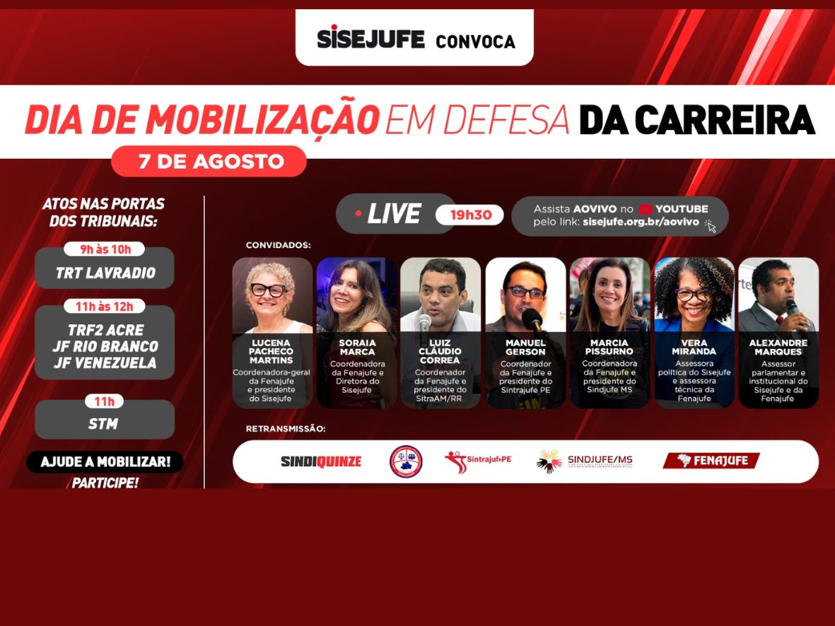 Sisejufe convoca categoria para mobilização em defesa da carreira, na próxima quarta (7/8)