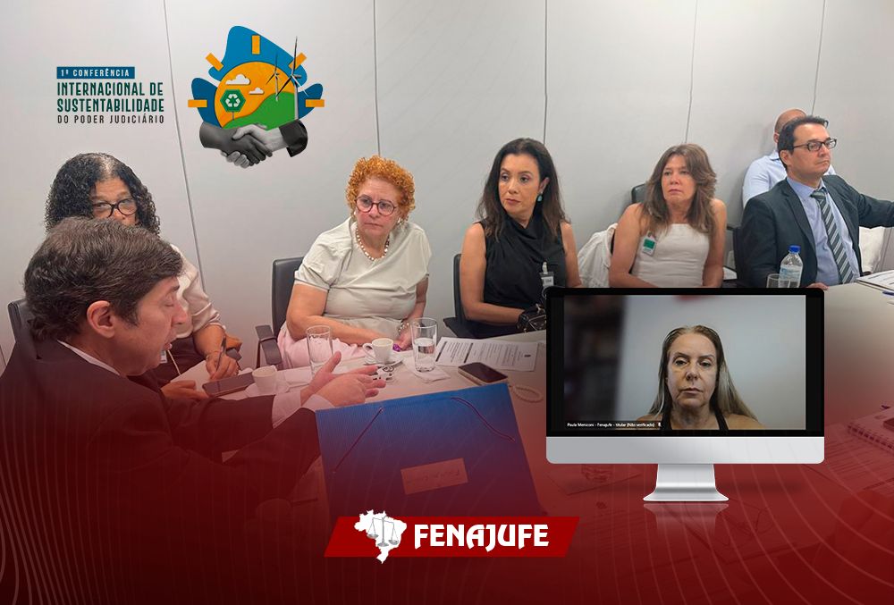 Fenajufe se reúne com CNJ sobre a 1ª Conferência Internacional para a Sustentabilidade no Sistema de Justiça