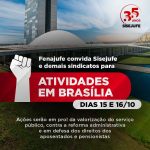 Fenajufe convida Sisejufe e demais sindicatos para atividades nos dias 15 e 16/10, em Brasília