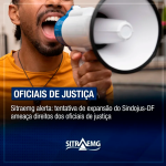 Sitraemg alerta: tentativa de expansão do Sindojus-DF ameaça direitos dos oficiais de justiça