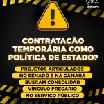 Sindicato traz reflexões sobre contratação temporária como política de Estado