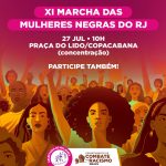 Sisejufe convida para a 11ª Marcha das Mulheres Negras, neste domingo (27/7), em Copacabana