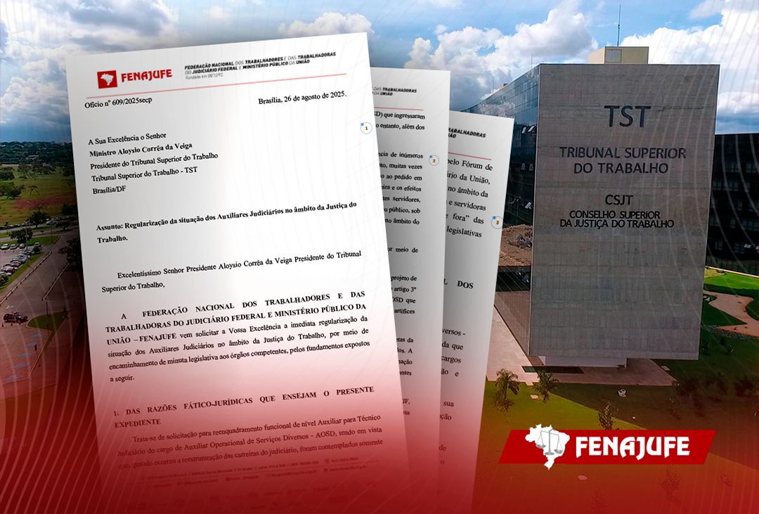 Fenajufe encaminha proposta de reenquadramento ao TST para regularizar a situação dos servidores na Justiça do Trabalho
