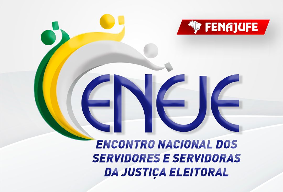 Fenajufe convoca para Encontro Nacional de Servidores(as)da Justiça Eleitoral