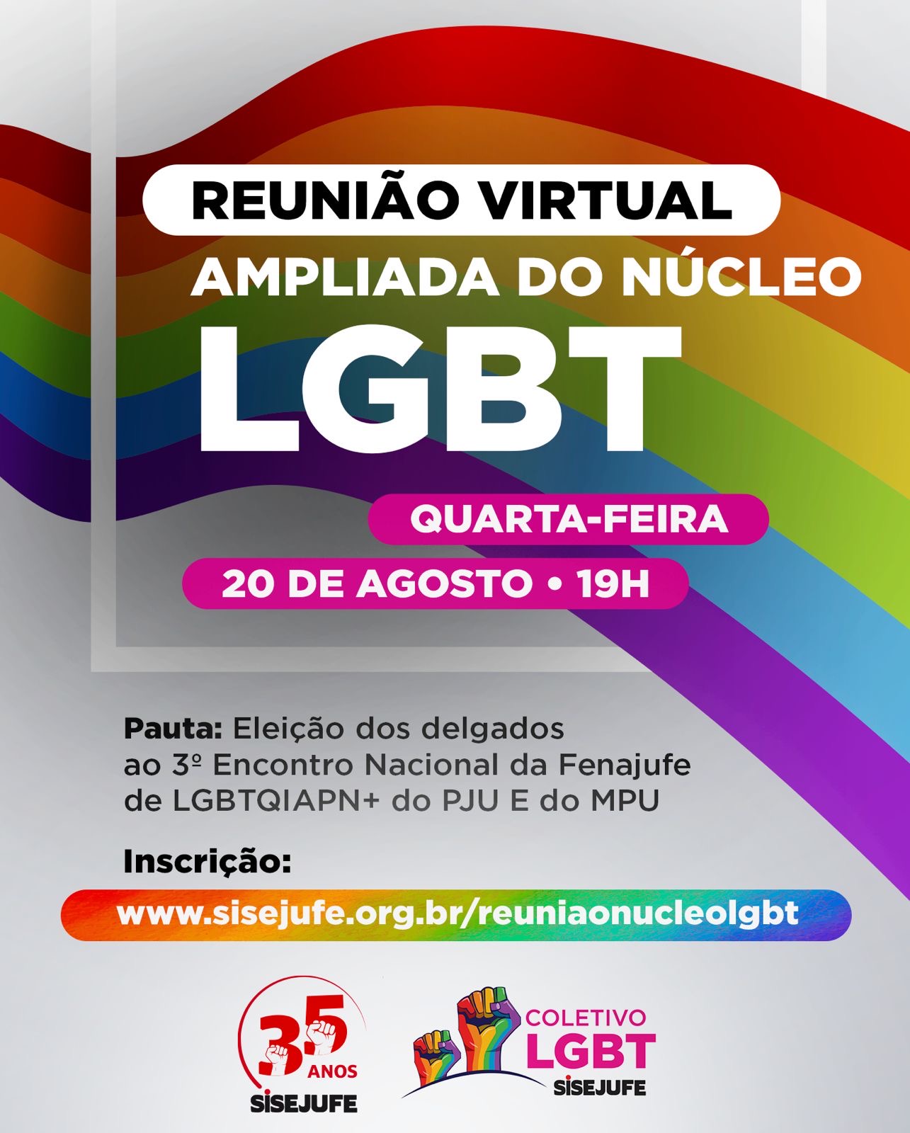 Sisejufe convida para reunião virtual ampliada do Núcleo LGBT, na próxima quarta (20/8)
