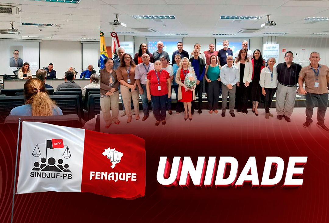 Em dia de celebração, Sindjuf-PB reafirma compromisso com a luta coletiva em retorno à Fenajufe