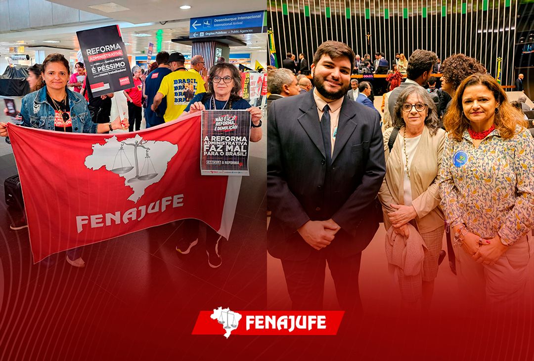 Fenajufe e entidades do serviço público realizam ato no aeroporto de Brasília e Câmara dos Deputados contra a reforma administrativa