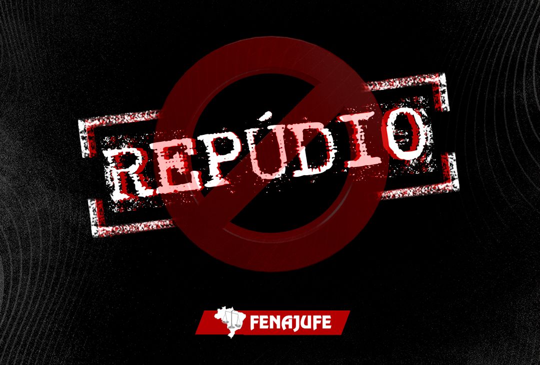 Fenajufe emite nota contra pedido de associação à PGR para investigar críticas feitas por servidores