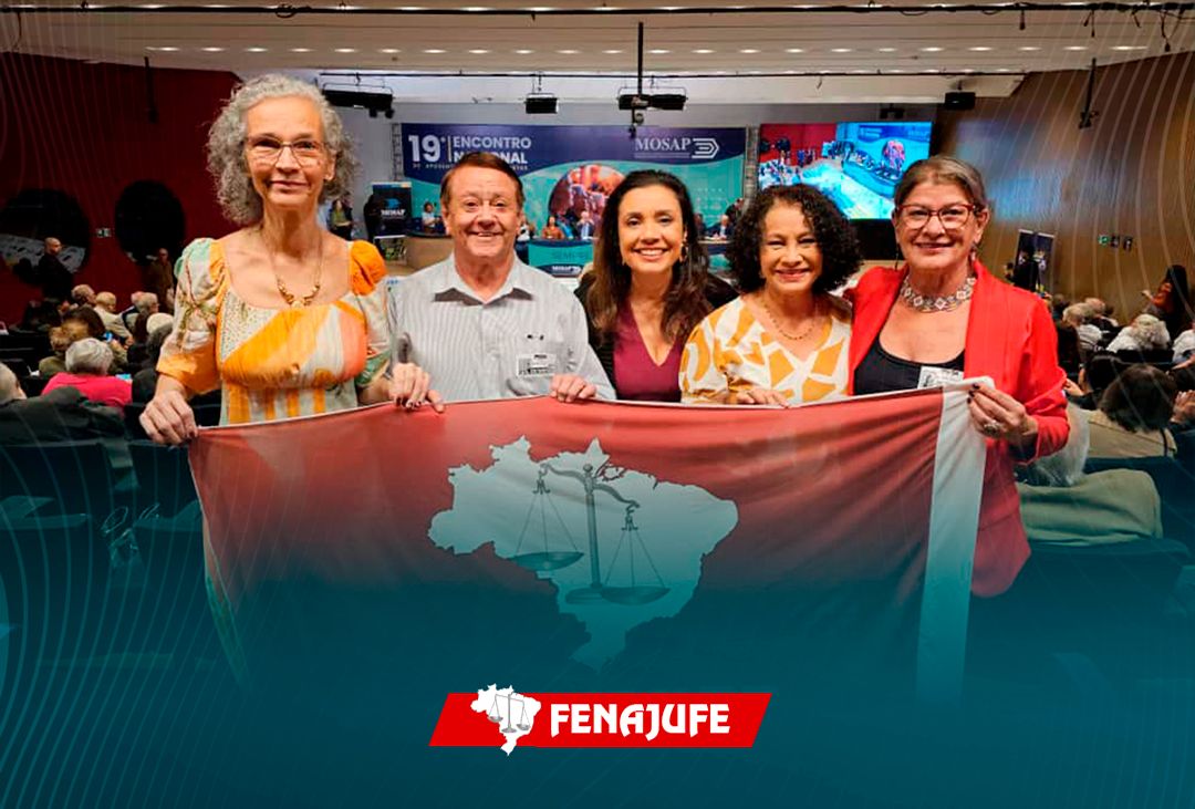 Fenajufe participa do 19º Encontro Nacional do Mosap