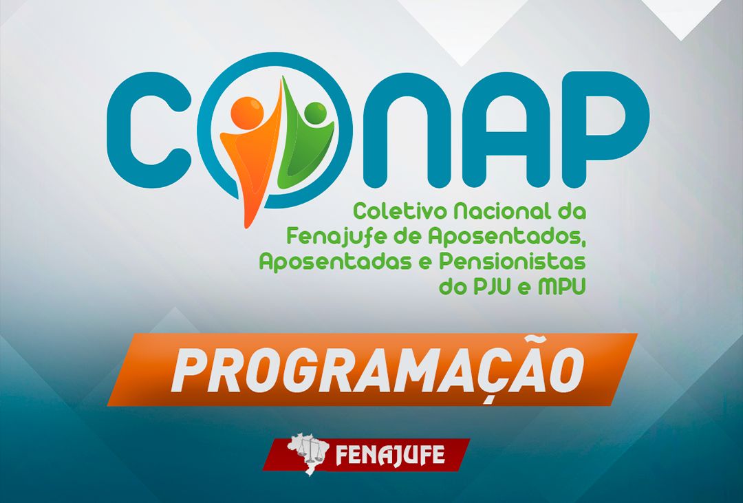 Fenajufe divulga programação do encontro nacional que ocorrerá nos dias 8 e 9
