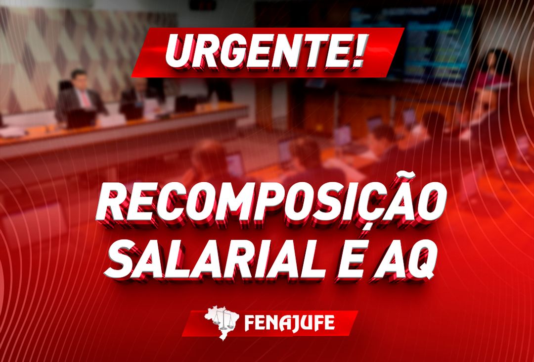 CCJ do Senado aprova projetos de recomposição salarial e AQ para os servidores do PJU