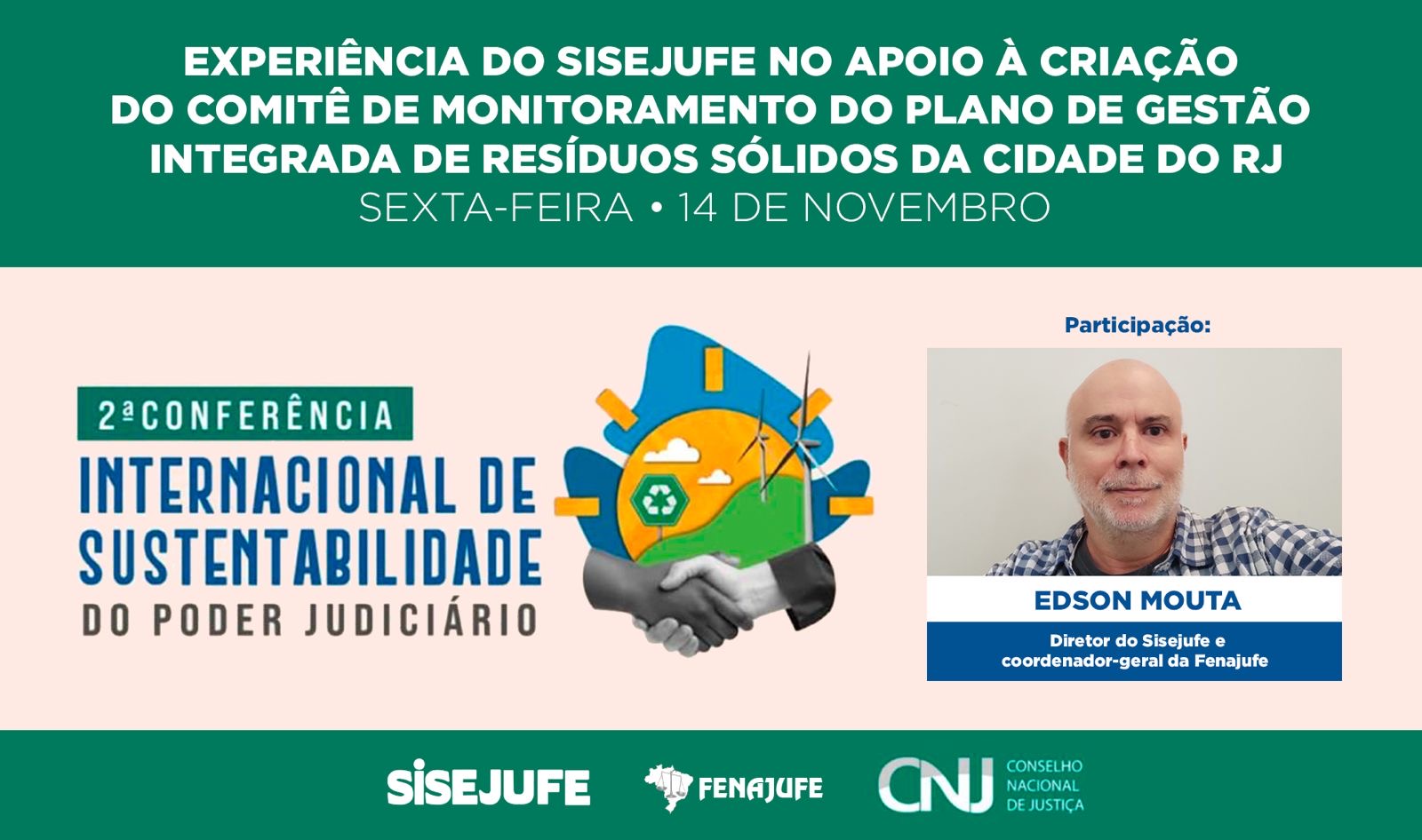 Sisejufe participa da 2ª Conferência Internacional de Sustentabilidade do Poder Judiciário