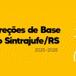 Sintrajufe/RS divulga lista de diretoras e diretores eleitos para o período 2025-2028