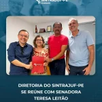 Diretoria do Sintrajuf/PE se reúne com senadora Teresa Leitão